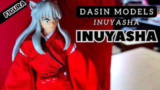 INUYASHA DASIN MODELS Entra en el top Dasin [upl. by Araiek]