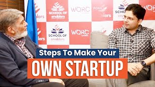 What are the Steps to Make Your Own Startup  Saqib Azhar with Prof Dr Javed Iqbal [upl. by Chevalier]