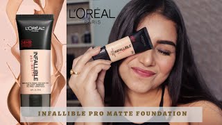 Loreal Paris Infallible ProMatte 24h Foundation Review Swatches  Makeup Tutorial  Arpita Ghoshal [upl. by Lellih457]