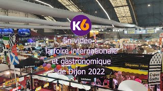 En vidéo  la foire internationale et gastronomique de Dijon 2022 [upl. by Keenan112]