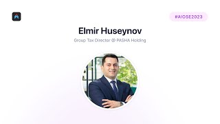 Optimal Tax Management for Startups  Elmir Huseynov  PASHA Holding [upl. by Nelleoj399]