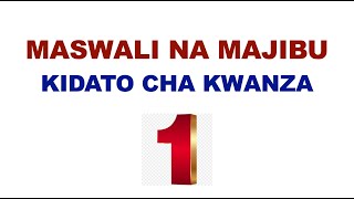 maswali na majibu ya kiswahili kidato cha kwanza  kiswahili maswali na majibu kidato cha kwanza [upl. by Anilatak365]