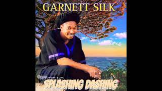 Garnett Silk Splashing Dashing [upl. by Dhar]