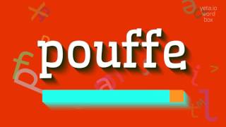 How to say quotpouffequot High Quality Voices [upl. by Eihctir]