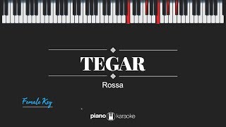 Tegar Female Key Rossa Karaoke Piano Cover [upl. by Nnyleak995]