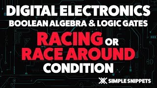 Race Condition or Racing in Digital Circuits Explained in Detail [upl. by Tamar180]