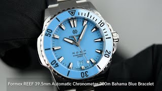 Formex REEF 395mm Automatic Chronometer 300m Bahama Blue Bracelet [upl. by Popelka]