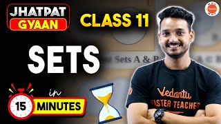 Sets Class 11 Maths Chapter 1 One Shot in 15 Min  CBSE Class 11 Math Jhatpat Gyaan [upl. by Hafital]