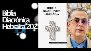 Biblia Diacrónica 2025 [upl. by Eybba]