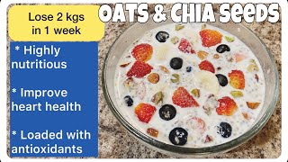 Overnight Oats with Chia seeds  Lose 2 kgs in 1 week  Healthy breakfast recipe [upl. by Tsenrae245]