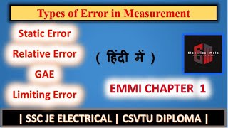 Types of Error  Classification of Measuring Instrument  EMMI  Chapter 1  CSVTU  SSC JE ELECT [upl. by Nylyahs529]