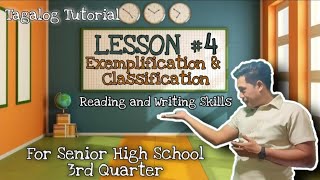 READING amp WRITING Lesson 4 Exemplification amp Classification 3rd Quarter Senior High School [upl. by Zosima191]