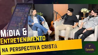 Podcast Mídia e Entretenimento na Perspectiva Cristã  1• Episódio ipbsantamaria [upl. by Suiramed]