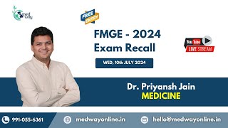 MEDICINE  FMGE Recall 2024 By Dr Priyansh Jain [upl. by Ariahs]