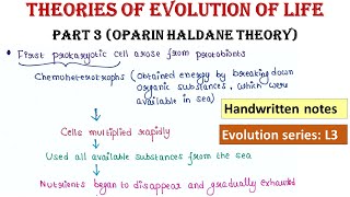 Theories of evolution of life  Part 3  Oparin Haldane theory  Handwritten notes [upl. by Kata474]