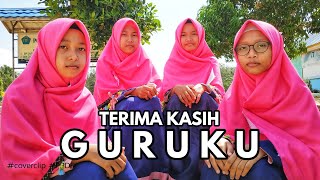 TERIMA KASIH GURUKU  Coverclip  Pondok Pesantren Darul Furqan  AlIdhan Studio [upl. by Levana]