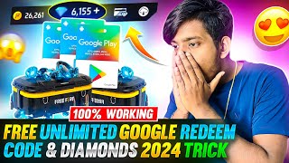 Free Unlimited Google Redeem Code amp Diamonds 2024 Trick😍🔥  Garena Free Fire [upl. by Alabaster]