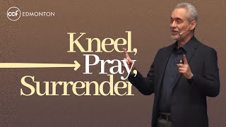 Kneel Pray Surrender  CCF Edmonton  July 14 2024 [upl. by Yerac]