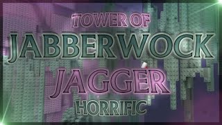 HORRIFIC Tower of Jabberwock Jagger  Fully Legit [upl. by Melburn237]