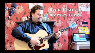 Kind Hearted Woman Blues [upl. by Llerrit325]