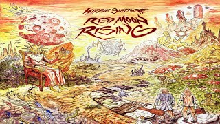 Hippie Sabotage  Red Moon Rising album [upl. by Thirza681]