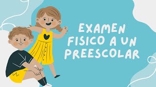 Examen físico de un preescolar [upl. by Leeth]