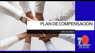 🛑✍️PLAN DE COMPENSACION DXN Explicado de forma Simple Doris Rodriguez Septiembre 2023 [upl. by Glynn]