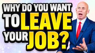 WHY DO YOU WANT TO LEAVE YOUR CURRENT JOB Job Interview Questions amp Answers INTERVIEW TIPS [upl. by Olyhs603]