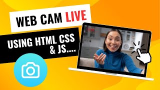 How To Access Webcam In HTML Using JavaScript  Screenshot Video Pause  Codeflix [upl. by Alboran725]