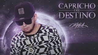 MAKA  Capricho del Destino Audio Oficial [upl. by Puri]