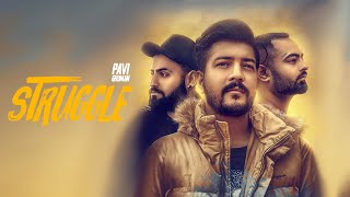 Struggle  Pavii Ghuman  Official Video  Punjabi Song [upl. by Ahseiat]