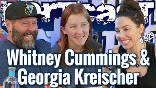 Bertcast  529  Whitney Cummings Georgia Kreischer amp ME [upl. by Netti755]