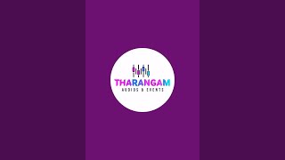 Tharangam Media is live [upl. by Ellak]