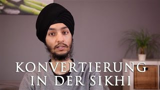 KONVERTIERUNG IN DER SIKHI  SikhVerband Deutschland  HD [upl. by Brendis984]