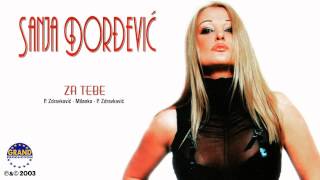 Sanja Đorđević  Za Tebe  Audio 2003 [upl. by Nanda]