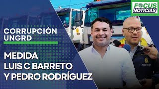 EN VIVO  Audiencia CORRUPCIÓN UNGRD Deciden Medida LUIS CARLOS BARRETO y PEDRO RODRÍGUEZ FocusN [upl. by Miguel409]