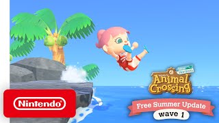 Animal Crossing New Horizons Free Summer Update  Wave 1  Nintendo Switch [upl. by Yetta]