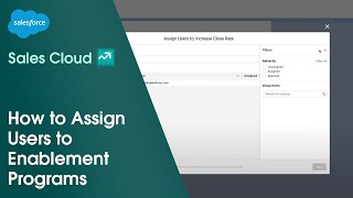 How to Assign Users to Enablement Programs in Sales Cloud  Salesforce [upl. by Odoric]