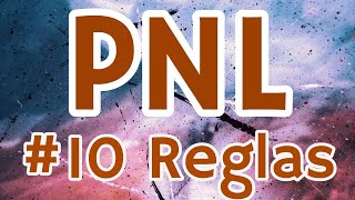 😊 10 Enseñanzas de la PNL 😊 Programación Neurolinguistica [upl. by Siderf801]