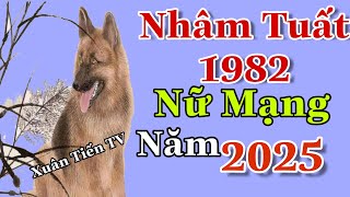 Vận Trình Năm 2025 Nhâm Tuất 1982 Nữ Mạng Gặp Rất Nhiều Khó Khăn [upl. by Aneeg]