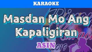 Masdan Mo Ang Kapaligiran by Asin Karaoke [upl. by Leshia]