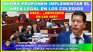 😱🔴Ahora proponen implementar con abogados el área legal en los colegios [upl. by Nylednarb]