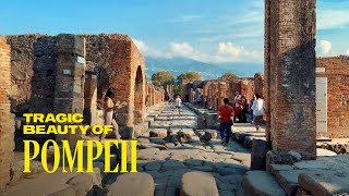 The Tragic Beauty of Pompeii Italy Walking Tour  4K [upl. by Aneerahs792]