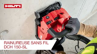 Rainureuse Hilti DCH 150SL  comment linstaller et lutiliser [upl. by Anead]