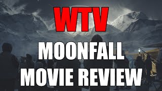 What You Need To Know About MOONFALL MOVIE REVIEW SPOILERS [upl. by Eloisa]