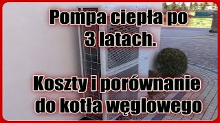 Pompa ciepła po 3 latach pobór prądu i porównanie kosztów do kotła węglowego Ustawienia pod PV [upl. by Nauqal]