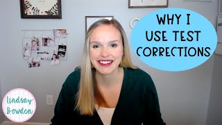 Why and How I Use Test Corrections [upl. by Elad]