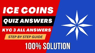 Ice Mining App Quiz KYC  Ice Network KYC Step 3 Quiz  Ice Network Quiz Answers SOLVED [upl. by Zorina]