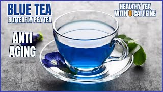 How to Make Blue Tea  butterfly pea flower tea health benefits [upl. by Noach82]