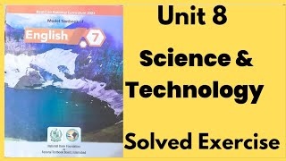 Class 7 English unit 8 Science and Technology NBF [upl. by Odelet731]